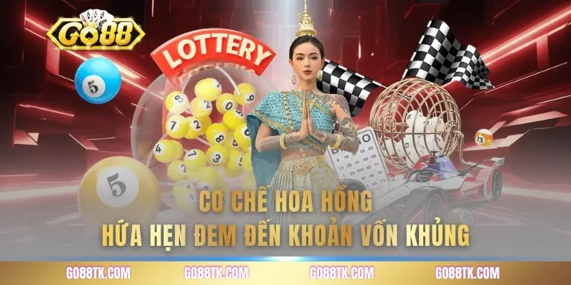Cơ chế hoa hồng hứa hẹn đem đến khoản vốn khủng