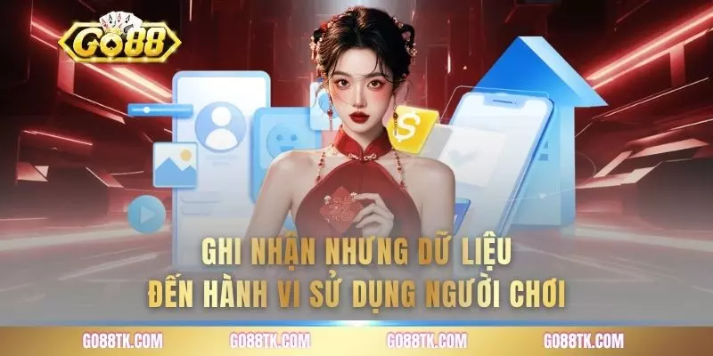 Ghi nhận nhưng dữ liệu đến hành vi sử dụng người chơi