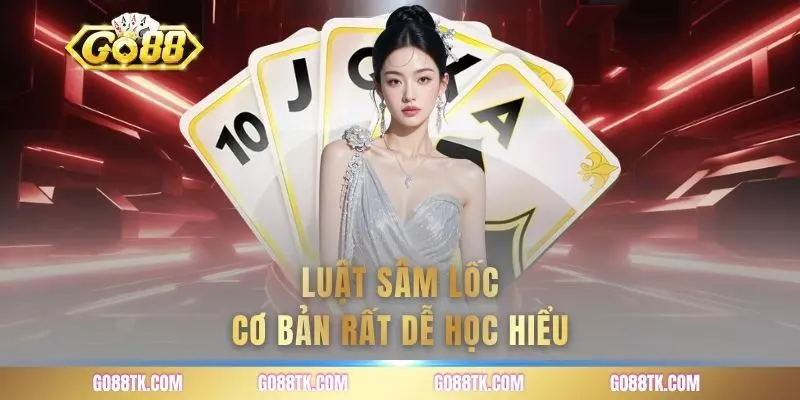 Luật sâm lốc cơ bản rất dễ học hiểu