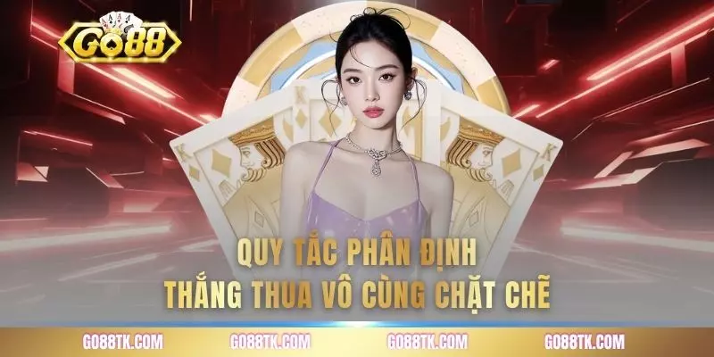 Quy tắc phân định thắng thua vô cùng chặt chẽ