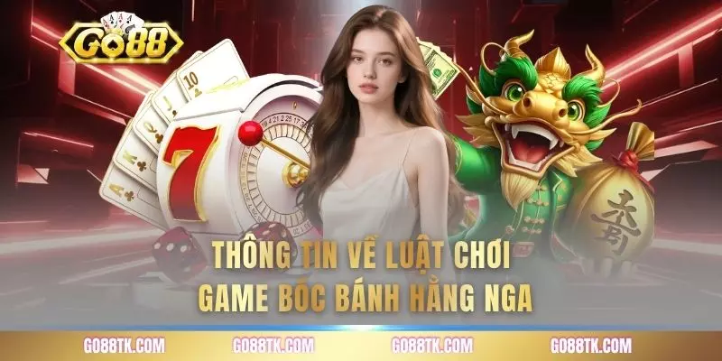 Thông tin về luật chơi game bóc bánh Hằng Nga